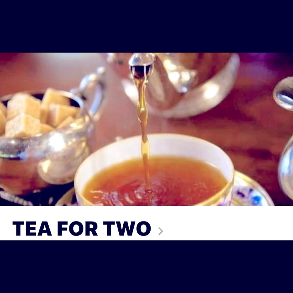 Tea for two